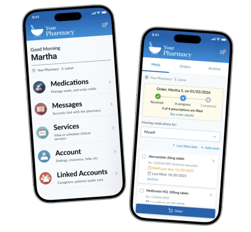 Patient portal mobile app shown on two phones — a home screen with medications, messages and services, and a screen tracking a prescription order